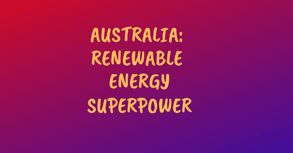 Banner: Australia: Renewable energy superpower