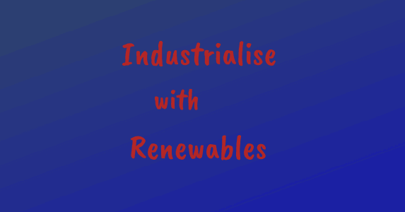Banner: Industrialise with renewables